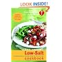 American Heart Association Low-Salt Cookbook, 3rd Edition: A Complete Guide to Reducing Sodium and Fat in Your Diet