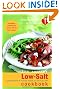 American Heart Association Low-Salt Cookbook, 3rd Edition: A Complete Guide to Reducing Sodium and Fat in Your Diet