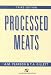Processed Meats (FOOD SCIENCE TEXT SERIES)