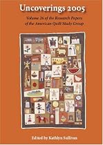 Uncoverings - the Research Papers of the American Quilt Stud