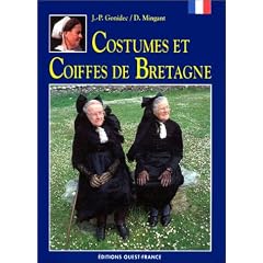 Costumes et Coiffes de Bretagne