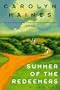 Summer of the Redeemers: A Novel
