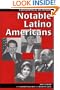 Notable Latino Americans: A Biographical Dictionary