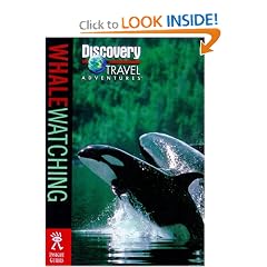 Discovery Travel Adventure Whale Watching (Discovery Travel Adventures)