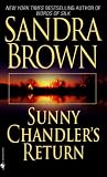 Sunny Chandler's Return