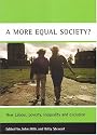 A More Equal Society?: New Labour, Poverty, Inequality and Exclusion (CASE Studies on Poverty, Place & Policy)