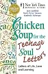 Chicken Soup for the Teenage Soul Letters - Letters of Life, Love and Learning (Chicken Soup for the Teenage Soul)