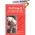 Ruffing It: The Complete Guide to Camping With Dogs by Mardi Richmond and Melanee L. Barash