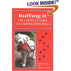 Ruffing It: The Complete Guide to Camping With Dogs