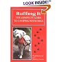 Ruffing It: The Complete Guide to Camping With Dogs