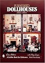 Furnished Dollhouses: 1880s - 1980s (Schiffer Book for Collectors)