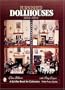 Furnished Dollhouses: 1880s - 1980s (A Schiffer Book for Collectors)