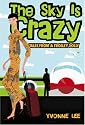 The Sky is Crazy: Tales from a Trolley Dolly