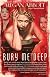 Bury Me Deep: A Novel