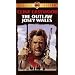 The Outlaw Josey Wales [VHS]