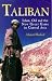 Taliban: Islam, Oil and the New Great Game in Central Asia