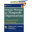 Strategic Planning for Nonprofit Organizations: A Practical Guide and Workbook