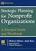 Strategic Planning for Nonprofit Organizations: A Practical Guide and Workbook Image