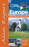 Alan Rogers Europe 2006: Quality Camping and Caravanning Sites (Alan Rogers Guides)