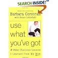 Use What You've Got, and Other Business Lessons I Learned from My Mom