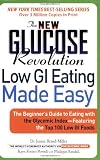 The New Glucose Revolution: Low GI Eating Made Easy