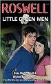 Little Green Men (Roswell (Simon Pulse), 3,) (Paperback)