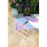 Letters To Whitney