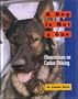A Dog is Not a Gun
