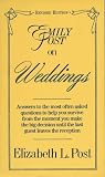 Emily Post on Weddings: Revised Edition
