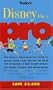 Fodor's Disney Like a Pro: The Totally Unauthorized Guide to Saving Money and Getting the Most Out of Florida's Walt Disney World, Universal Studios and Much More!