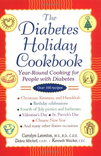 The Diabetes Holiday Cookbook: Year-Round Cooking for People with Diabetes