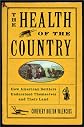 The Health of the Country: How American Settlers Understood Themselves and Their Land