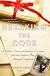 Breaking the Code: A Daughter's Journey into Her Father's Secret War