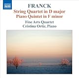 Fine Arts Quartet｜Cesar Franck: String Quartet; Piano Quintet