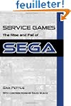 Service Games: The Rise and Fall of SEGA