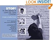 Stop! In the Name of Love for Your Children: A Guide to Healthy Divorce
