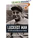 Luckiest Man: The Life and Death of Lou Gehrig