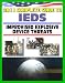 2011 Complete Guide to IEDs - Improvised Explosive Devices: Enemy Tactics, Roadside Bombs, Counter-IED Targeting, Defeat the Device, Programs, Technologies, Afghanistan, Iraq, JIEDDO