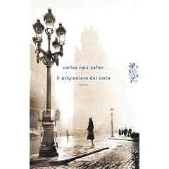 Il prigioniero del cielo (Scrittori italiani e stranieri)