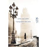 Il prigioniero del cielodi Carlos Ruiz Zaf�n
