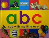 ABC: I Spy with My Little Eye (Toddlers, Learning is Fun)