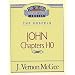 Thru the Bible Commentary : John 1-10