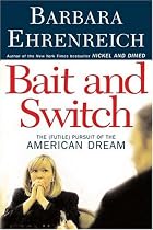 Bait and Switch : The (Futile) Pursuit of the American Dream