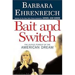 Bait and Switch: The (Futile) Pursuit of the American Dream