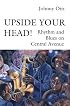 Upside Your Head!: Rhythm and Blues on Central Avenue (Music/Culture)