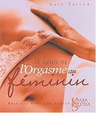 Le guide de l'orgasme au f�minin