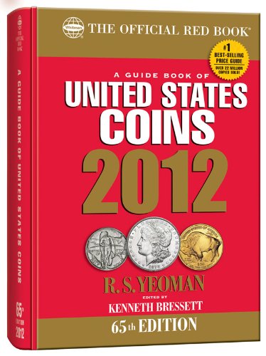 2012 Guide Book of United States Coins: Red Book (Guide Book of United States Coins (Cloth Spiral))