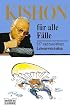 Kishon f�r alle F�lle. 327 unbrauchbare Lebensweisheiten.