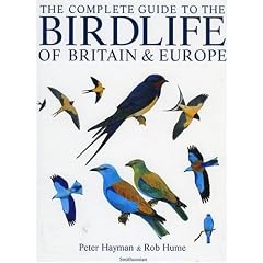 The Complete Guide to the Birdlife of Britain and Europe