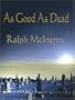 As Good as Dead